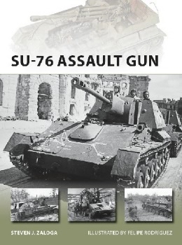 SU-76 Assault Gun (Osprey New Vanguard 270)