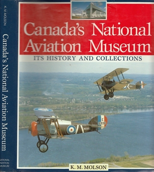 Canada's National Aviation Museum: Its History and Collections