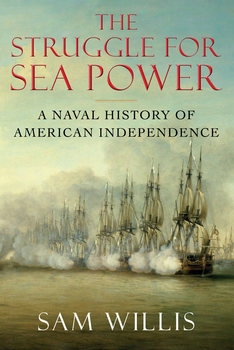 Struggle for Sea Power: A Naval History of American Independence