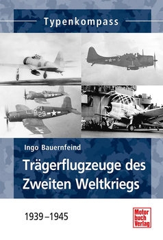 Tragerflugzeuge des Zweiten Weltkrieges 1939-1945