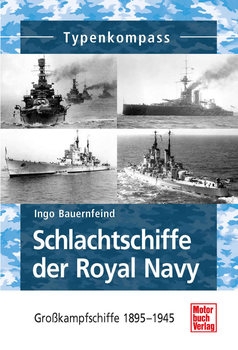 Schlachtschiffe der Royal Navy: Grosskampfschiffe 1906-1945