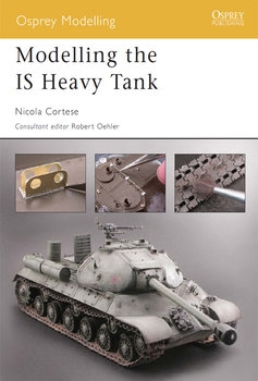 Modelling the IS Heavy Tank (Osprey Modelling 9)
