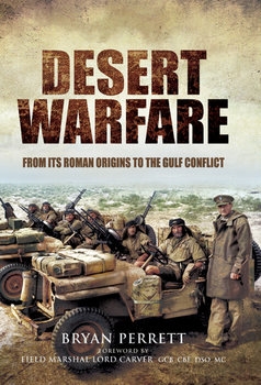 Desert Warfare: From its Roman Origins to the Gulf Conflict