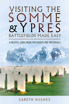 Visiting the Somme and Ypres: Battlefields Made Easy