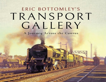 Eric Bottomley’s Transport Gallery: A Journey Across the Canvas