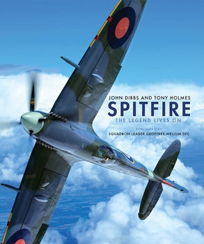 Spitfire: The Legend Lives (Osprey General Aviation)