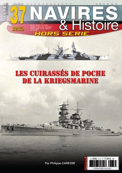 Les Cuirasses de Poche de la Kriegsmarine (Navires & Histoire Hors Serie №37)