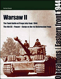 WARSAW 2: THE BATTLE FOR PRAGA: July - September 1944 (Operations: East Front 1944) (v. 2)