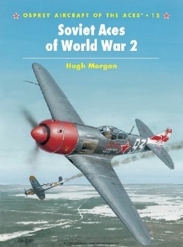 Soviet Aces of World War 2 (Osprey Aircraft of the Aces 15)