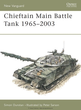 Chieftain Main Battle Tank 1965-2003 (Osprey New Vanguard 80)