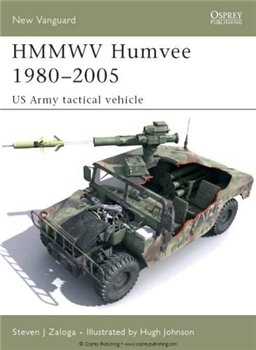 HMMWV Humvee 1980-2005: US Army Tactical Vehicle (Osprey New Vanguard 122)