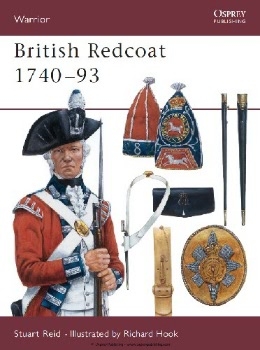 British Redcoat 1740–93 (Osprey Warrior 19)