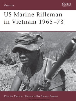 US Marine Rifleman in Vietnam 1965-1973 (Osprey Warrior 23)