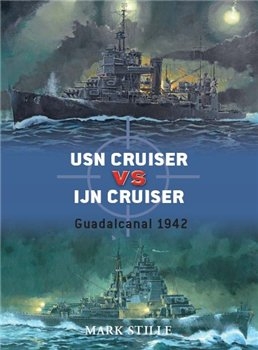 USN Cruiser vs IJN Cruiser: Guadacanal 1942 (Osprey Duel 22)