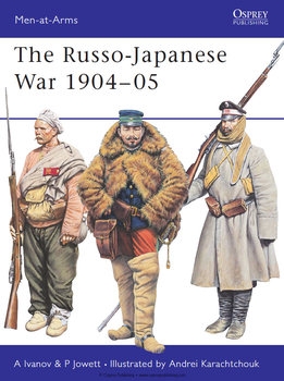 The Russo-Japanese War 1904-1905 (Osprey Men-at-Arms 414)
