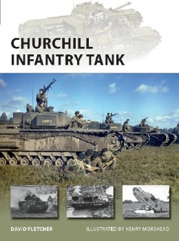 Churchill Infantry Tank (Osprey New Vanguard 272)