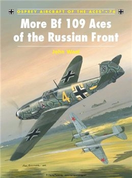 More BF 109 Aces of the Russian Front (Osprey Aircraft of the Aces 76)