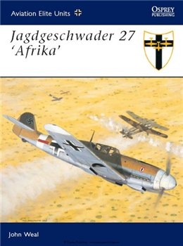 Jagdgeschwader 27 'Afrika' (Osprey Aviation Elite Units 12)