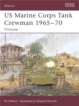 US Marine Corps Tank Crewman 1965-70: Vietnam (Osprey Warrior 90)