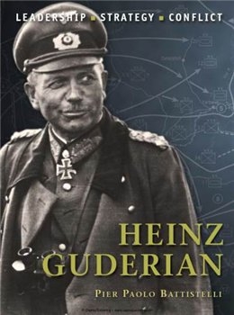 Heinz Guderian (Osprey Command 13)
