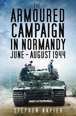 The Armoured Campaign in Normandy. June - August 1944