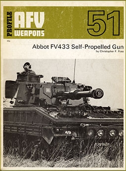 AFV Weapons Profile No. 51: Abbot FV433 Self-Propelled Gun