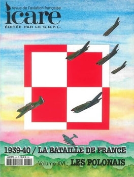 La Bataille de France 1939-1940 Volume XVI: Les Polonais (Icare 183)