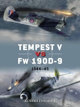 Tempest V vs Fw 190D-9: 1944-45 (Osprey Duel 97)