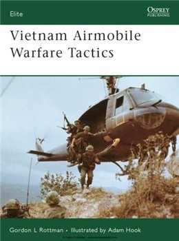 Vietnam Airmobile Warfare Tactics (Osprey Elite 154)