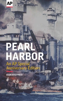 Pearl Harbor: An AP Special Anniversary Edition