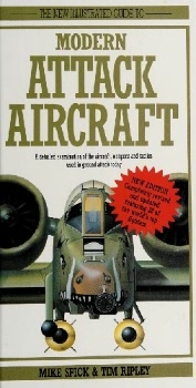 The New Illustrated Guide to Modern Attack Aircraft (A Salamander Book)