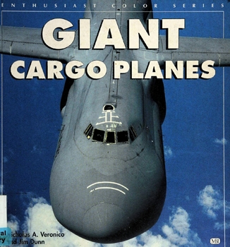 Giant Cargo Planes (Enthusiast Color Series)