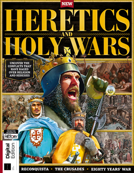 Heretics & Holy Wars (History of War)
