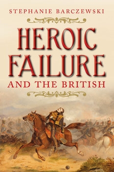 Heroic Failure and the British