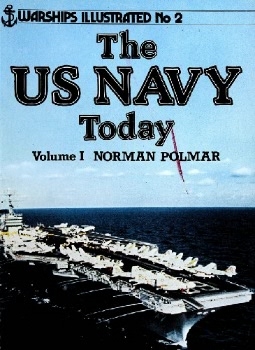 The US Navy Today (Warships Illustrated №2)