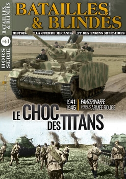 Le Choc des Titans: Panzerwaffe versus Armee Rouge (Batailles & Blindes Hors Serie 41)