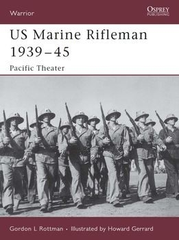US Marine Rifleman 1939-1945 (Osprey Warrior 112)