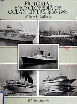 Pictorial Encyclopedia of Ocean Liners, 1860-1994: 417 Photograps