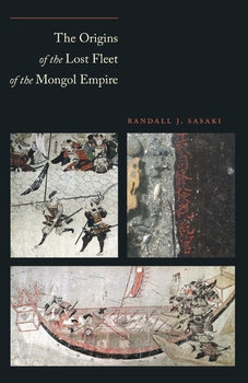 The Origins of the Lost Fleet of the Mongol Empire