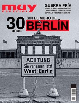 Muro de Berlin (Muy Interesante Historia 2019)