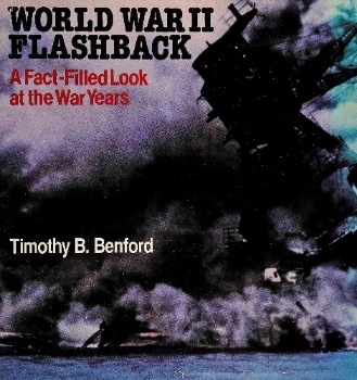 World War II Flashback: A Fact-Filled Look at the War Years