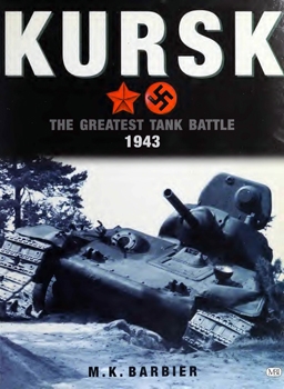 Kursk: The Greatest Tank Battle, 1943