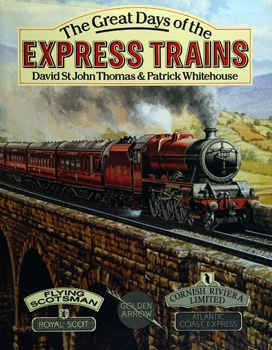 The Great Days of the Express Trains