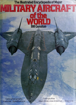 The Illustrated Encyclopedia of Major Military Aircraft of the World