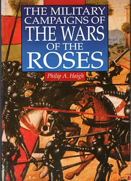 Military Campaigns Of The Wars Of The Roses