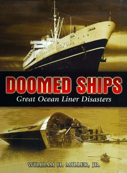 Doomed Ships: Great Ocean Liner Disasters