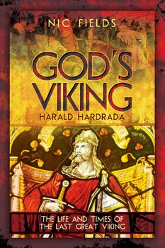 God's Viking: Harald Hardrada