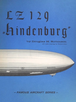 The LZ 129 "Hindenburg" (Famous Aircraft Series)