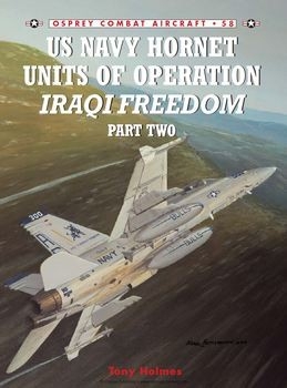US Navy Hornet Units of Operation Iraqi Freedom (Part 2) (Osprey Combat Aircraft 58)