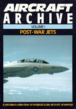 Post-War Jets (Aircraft Archive Volume I)